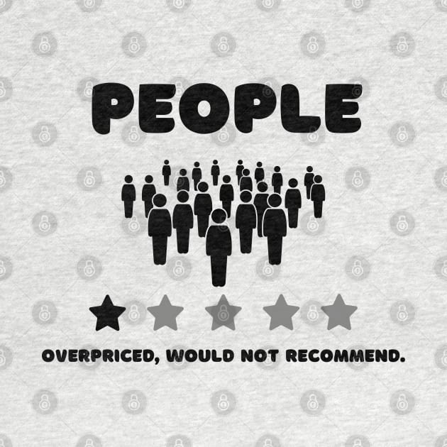 People, One Star, overpriced, Would Not Recommend by Syntax Wear